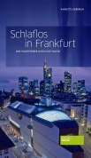 Schlaflos in Frankfurt