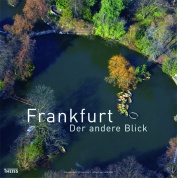 Frankfurt. Der andere Blick