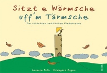 Sitzt e Wärmsche uff`m Tärmsche – Die schönsten hessischen Kinderreime