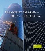 Frankfurt am Main – Herzstück Europas