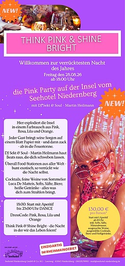 THINK PINK & SHINE BRIGHT - die verrückteste Nacht des Jahres auf der Insel vom Seehotel Niedernberg