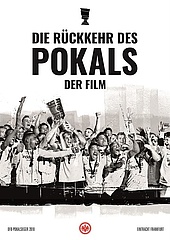Die Rückkehr des Pokals - DFB-Pokalsieger Eintracht Frankfurt kommt ins Kino