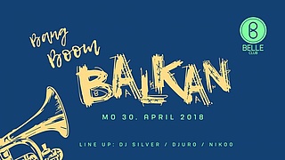 Bang Boom Balkan x Vorfeiertag