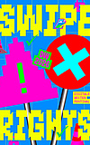 SWIPE RIGHTS – Digitale Welten Festival 2026