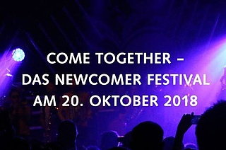 Come together - The Newcomer Festival