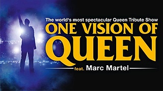 One Vision of Queen feat. Marc Martel - KONZERT ABGESAGT