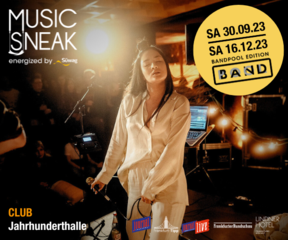 MUSIC SNEAK im September wieder im Club der myticket Jahrhunderthalle