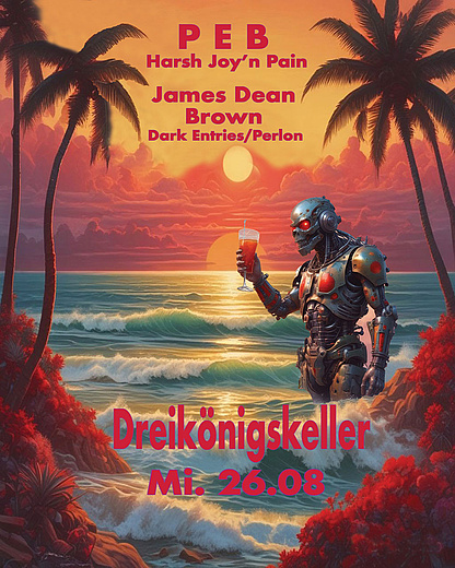PΞB  (Berlin) & James Dean Brown (Frankfurt/Paris)