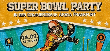 Commerzbank Arena lädt zur Super Bowl Party