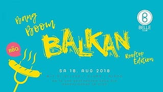 Bang Boom Balkan Open Air