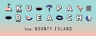  Kupa Beach  feat. BOUNTY Bounty Island