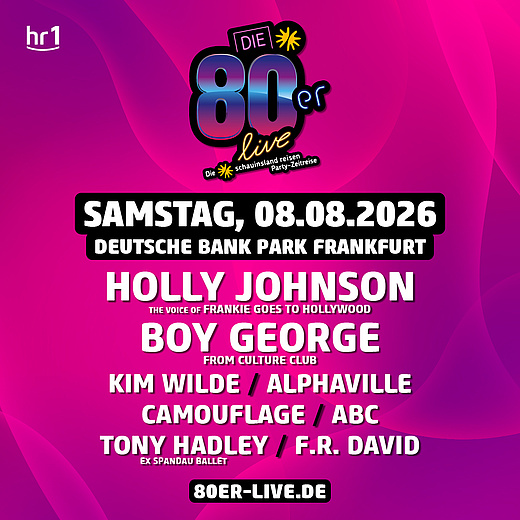 Die 80er Live – Mega-Party im Deutsche Bank Park Frankfurt