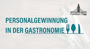 Recruitment in the gastronomy - how a restaurateur from Trier managed to get out of a staff shortage