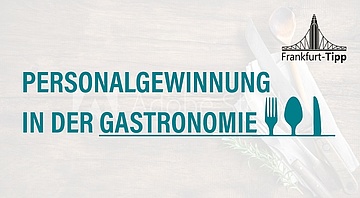 Personalgewinnung in der Gastronomie - wie es ein Gastronom aus Trier schaffte, sich aus der Personalnot zu befreien