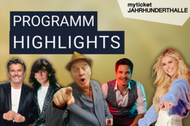 Highlights in der myticket Jahrhunderthalle Frankfurt