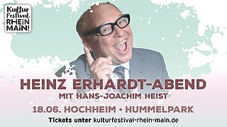 Kulturfestival Rhein-Main: Hans-Joachim Heist - Der große Heinz Erhardt Abend