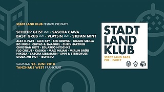 Stadt Land Klub - Festival Pre Party