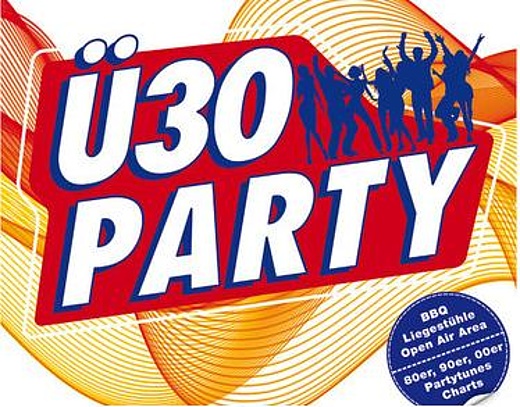 Die große Ü30 Party