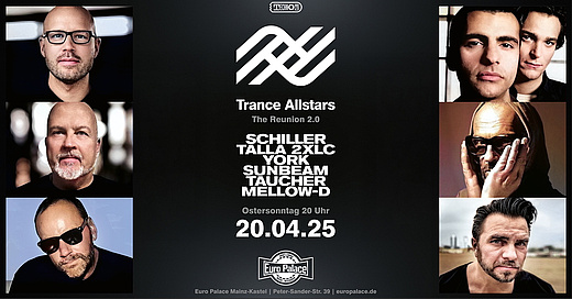 TECHNO CLUB OSTER RAVE: Trance Allstars Reunion 2.0 im Europalace
