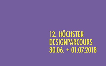 12th Höchster Designparcours celebrates the regional creative scene