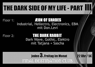 The Darkside of my Life - Part I