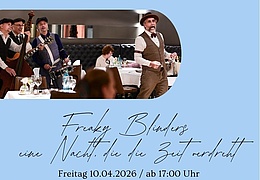 FREAKY BLINDERS "Eine Nacht die die Zeit verdreht"