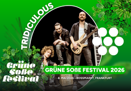 TRIDICULOUS - Green Sauce Festival