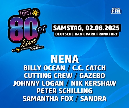 Die 80er Live – Mega-Party im Deutsche Bank Park Frankfurt