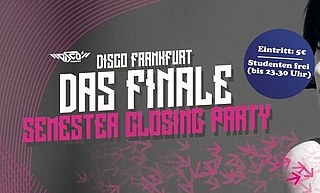 Disco Frankfurt - Semester Closing Party