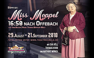 Miss Moppel: 16.50 Uhr nach Offenbach