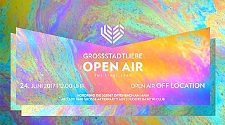 Großstadtliebe - Open Air Season Opening mit Afterparty