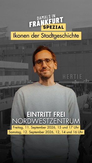 Damals in Frankfurt im NordWestZentrum