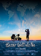 Besser Welt als nie – Film in Anwesenheit von Regisseur und Protagonist Dennis Kailing