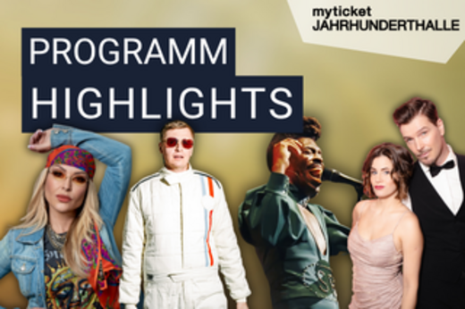 Highlights in der myticket Jahrhunderthalle Frankfurt