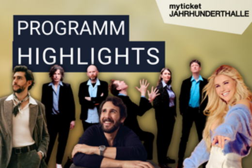Highlights in der myticket Jahrhunderthalle Frankfurt