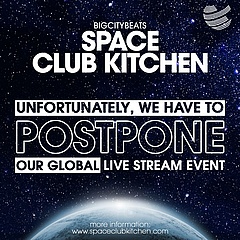 BigCityBeats - SPACE CLUB KITCHEN must be postponed