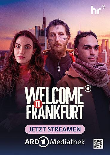WELCOME TO FRANKFURT · Neu in der Stadt