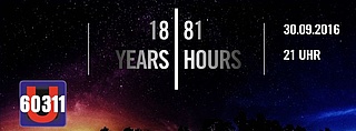 18 years U60311 / 81 hours B-Day Rave