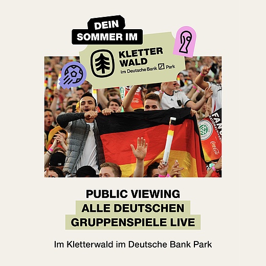 WM Public Viewing im Kletterwald im Deutsche Bank Park