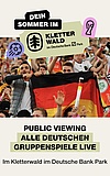 WM Public Viewing im Kletterwald im Deutsche Bank Park