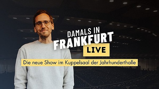 Damals in Frankfurt LIVE
