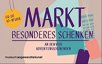 Markt Besonderes Schenken im Museum Angewandte Kunst