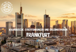 Eat the World: Stadtführungen in Frankfurt