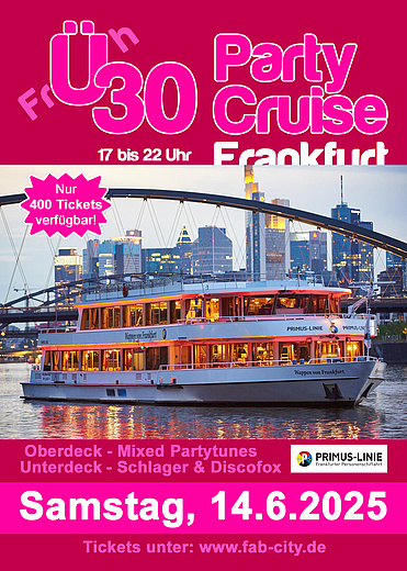 frÜh30 Party Cruise Frankfurt - 2 Floors / 2 DJ´s