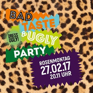 Bad Taste & Ugly Party - Dress ugly!