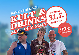Kult & Drinks auf dem Main 2026
