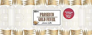 Prosecco Gold Fever