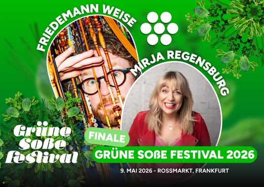 FINALE mit Mirja Regensburg und Friedemann Weise - Grüne Soße Festival