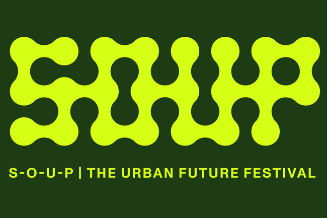 S-O-U-P | THE URBAN FUTURE FESTIVAL FROM MAY 11-13 AT PALAIS FRANKFURT