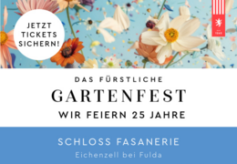 Das Fürstliche Gartenfest im Schloss Fasanerie